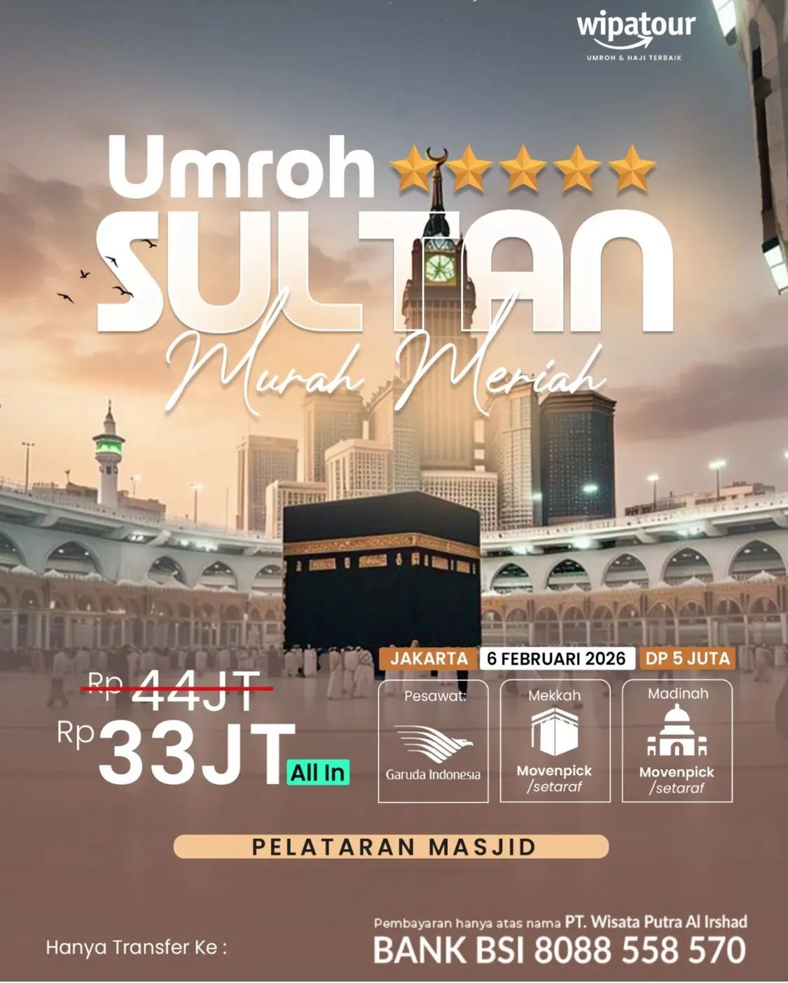 UMROH SULTAN MURAH MERIAH HOTEL PELATARAN MASJID – 6 Februari 2026 UMROH SULTAN MURAH MERIAH HOTEL PELATARAN MASJID – 6 Februari 2026