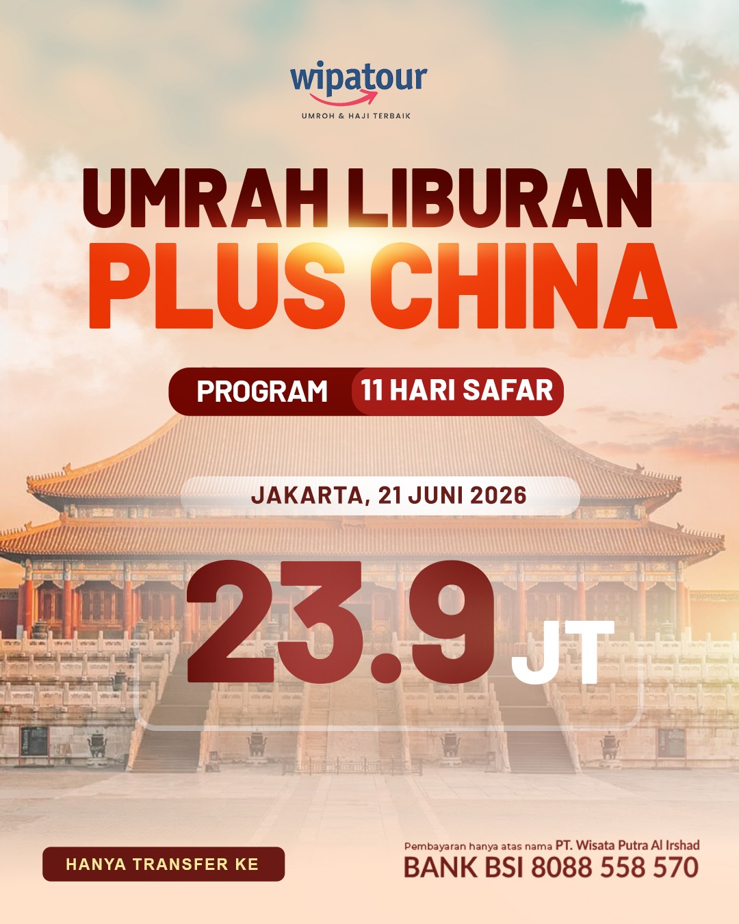 UMRAH PLUS CHINA 11 HARI – 21 JUNI 2026