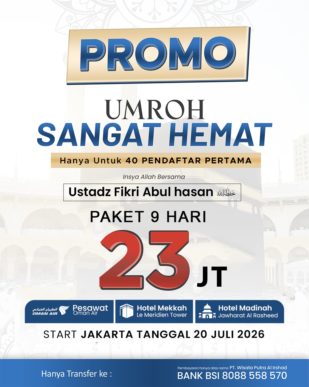 UMROH SANGAT HEMAT (9 HARI)
