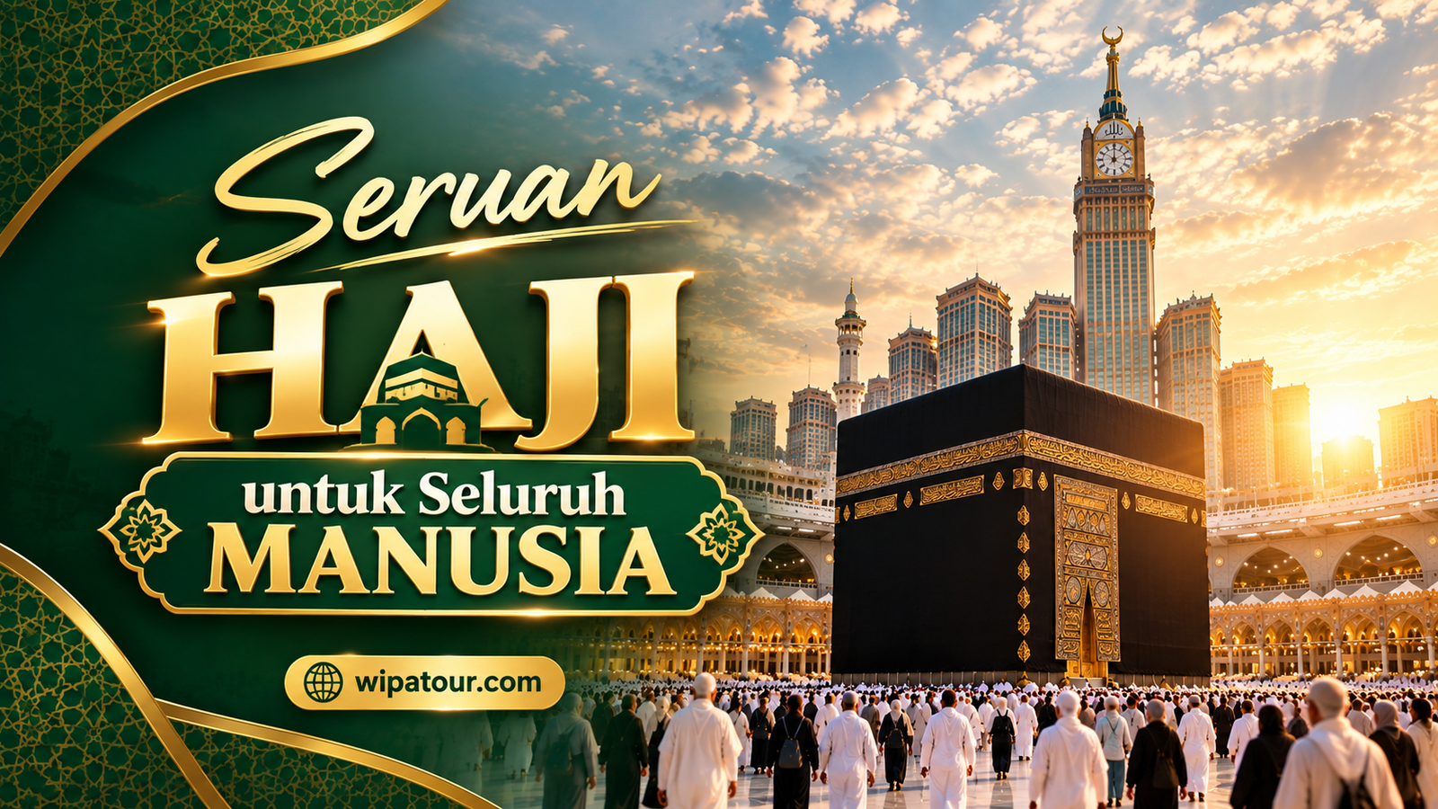 Seruan Haji untuk Seluruh Manusia Seruan Haji untuk Seluruh Manusia